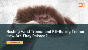 Resting Hand Tremor and Pill-Rolling Tremor