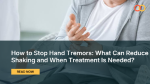 How to Stop Hand Tremors