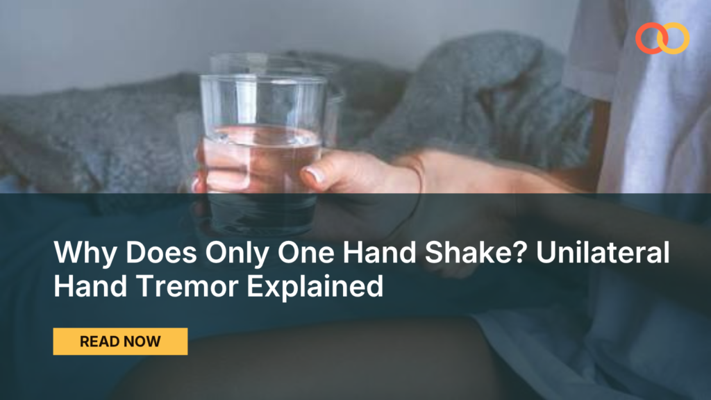 Unilateral Hand Tremor Explained