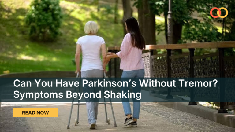 Can You Have Parkinson’s Without Tremor?